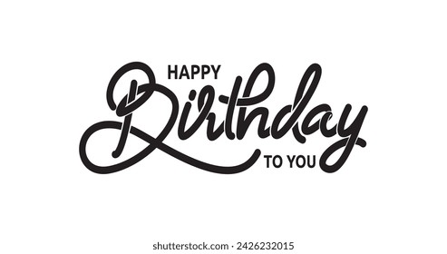 Happy Birthday. Beautiful handwritten modern calligraphy in black color.  Illustration text Typography design vector. Great for a Greeting card.