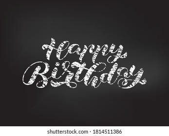 Happy birthday brush lettering. Vector stock illustration for card