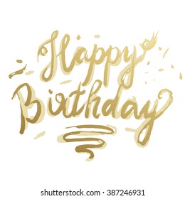 Happy Birthday Brush Script Style Hand lettering. Retro Vintage Custom Typographic Composition . Original Hand Crafted Design. Calligraphic Phrase. Original Drawn Vector Illustration.