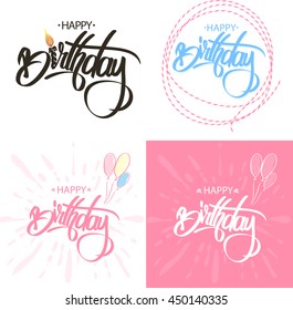 Happy Birthday Brush Script Style Hand lettering. Calligraphic Phrase Sat.