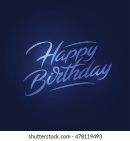 Happy birthday brush script style hand lettering. Custom typographic composition . Original hand crafted design. Calligraphic saying. Hand drawn vector vintage illustration.