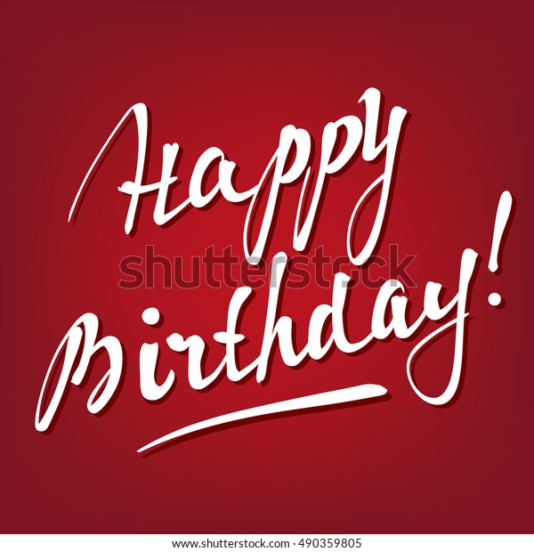 Happy Birthday Brush Script Style Hand Stock Vector (Royalty Free ...