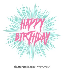 Happy birthday brushes lettering fireworks background