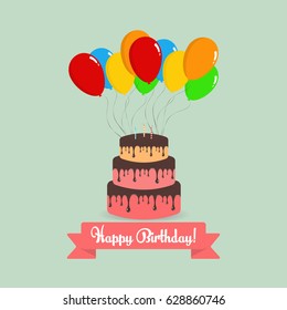 Happy Birthday! Cake with balloons and lettering "Happy Birthday". Vector illustration for postcard, holidays elements, greeting card