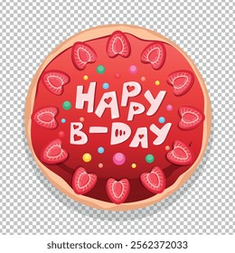 Happy Birthday cake with strawberry jam glaze decorated with letters and strawberries. Cartoon cake. Vector illustration