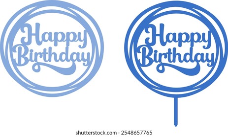 Happy Birthday Cake Topper - Silhouette Vector Graphics Design #03