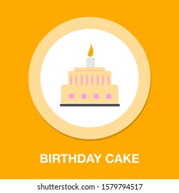 happy birthday cake, vector sweet - sweet illustration, celebration dessert - bakery symbol