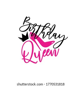 Happy Birthday calligraphy with high heel shoe and crown. Good for greeting card, t shirt print, poster, banner and gifts design.