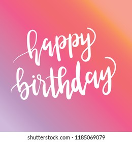 Happy Birthday - calligraphy vector 