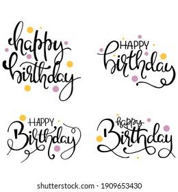 Happy Birthday calligraphy vector pack with colorful small circle sparkles decoration. script style lettering