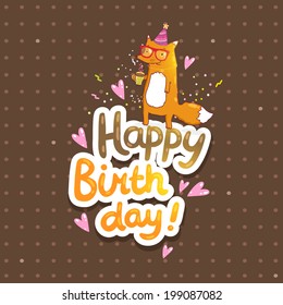 Happy Birthday card background with cute cartoon hipster fox. Vector holiday party template. Greeting postcard image.