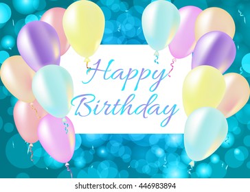 Happy Birthday card with balloons, streamers, blue background. Vector illustration.