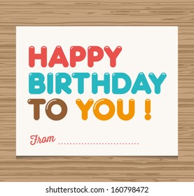 Happy birthday card, balloons type font vector design