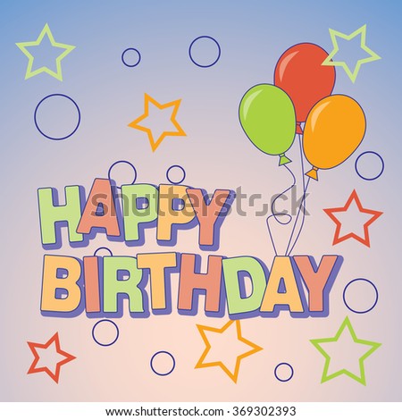 Happy Birthday Card Balloons Words Happy Stock Vector Royalty Free Happy Birthday Card Balloons Words Happy Stock Vector Royalty Free