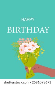 Happy birthday card with bouquet in diverse hand on teal background.