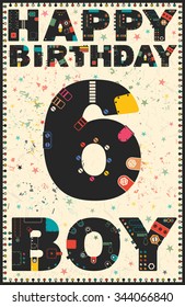 Happy birthday card. Happy birthday boy 6 year. Gift card. Vector illustration