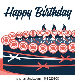 Happy birthday card. Birthday cake. Colorful birthday. Vector Illustration