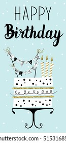 Happy Birthday card with cake with gold glittering parts, topper, candles and lettering text. Vector hand drawn illustration.