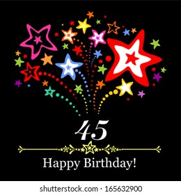 Happy birthday card. Celebration background with number forty five, firework and place for your text. Vector illustration 