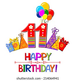 Happy birthday card. Celebration background with number eleven, balloon and place for your text. Vector illustration 