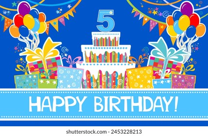 Happy birthday card. Celebration  background with number five, flags, balloon, gift boxes and place for your text. Birthday cake. Horizontal banner. Greeting, invitation card or flyer. vector 