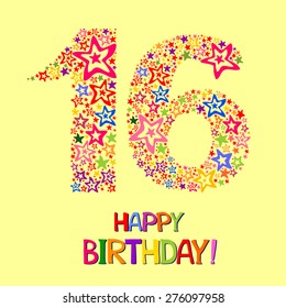 Happy birthday card. Celebration background with number sixteen and place for your text. Vector illustration 