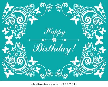 Happy birthday card. Celebration background with flowers, butterfly and place for your text. Flower frame. Vector illustration