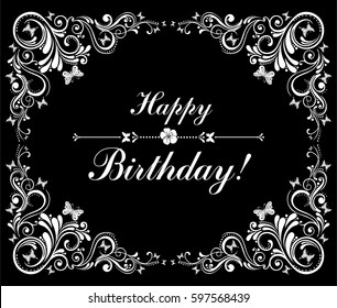 Happy birthday card. Celebration background with flowers, butterfly and place for your text. Flower frame isolated on black background. Vector illustration