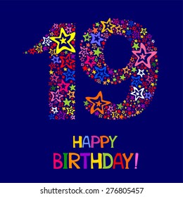 Happy birthday card. Celebration blue background with number nineteen and place for your text. Vector illustration