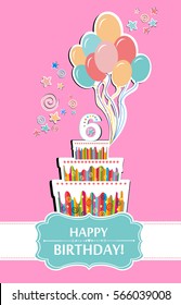 Happy birthday card. Celebration pink background with number six balloon, cake and place for your text. Vector illustration