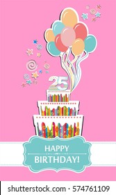 Happy birthday card. Celebration pink background with number twenty five, Birthday cake, balloon and place for your text. Vector Illustration