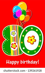Happy birthday card. Celebration red background with number eighty, balloon and place for your text. Vector illustration