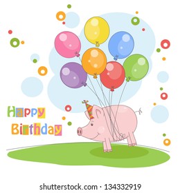 Happy Birthday card . Colorful illustration with cute pig flying  on a balloons . Vector