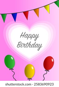Happy birthday card with colorful pennants and balloons with white heart and pink background. Illustration made February 10th, 2025, Zurich, Switzerland.