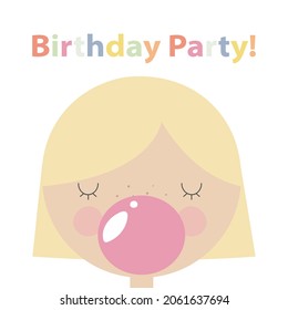 Happy birthday card with cute cartoon girl with  pink bubble gum.  Vector illustration.