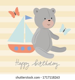 Happy birthday card with cute teddy bear and toy boat, greeting card for child, congratulations or celebration design. Vector illustration EPS 10