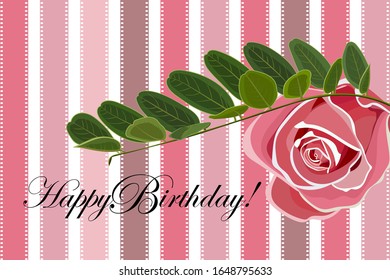 Happy Birthday! - card. delicate rose with leaves. eps10 vector stock illustration.