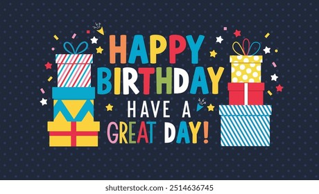 Happy birthday card design featuring gift boxes and vibrant lettering.