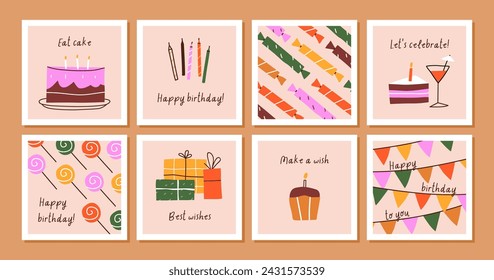 Happy birthday card designs set. Modern square postcards with holiday cake, festive candles, candies, sweets, wineglass, garland decoration, gift and present boxes, quotes. Flat vector illustrations