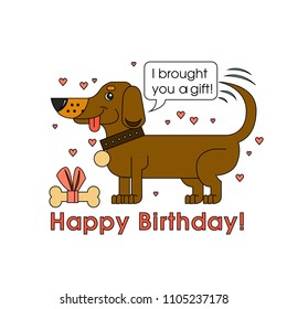 Happy Birthday card for dog lover. Happy dog of the breed of dachshund congratulates on his birthday