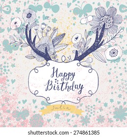 Happy birthday card in fantastic hipster style. Lovely holiday background made of pastel colored flowers, awesome horns and textbox