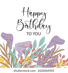 Happy birthday card. Floral background that can be used for birthday wishes, wedding invitations, celebration cards.