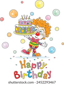 Happy birthday card with a funny circus clown and a sweet holiday cake with candles among colorful soap bubbles flying around, vector cartoon illustration on a white background