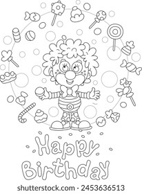 Happy birthday card with a funny circus clown juggling with sweets and candies, black and white vector cartoon illustration for a coloring book