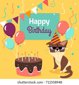 Happy Birthday Card With Funny Grumpy Cat, Cake, Colorful Balloons On Bright Yellow Background. Vector Illustration