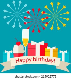 Happy birthday card with gifts, champagne, sweet cake and fireworks, vector illustration