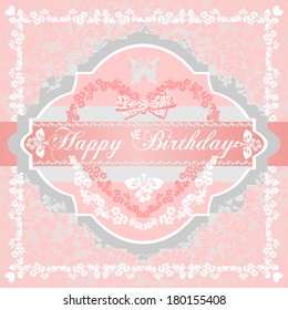 Happy birthday card for girls. Pink, gray, white shabby color. Vector Version 