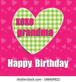 Happy birthday card for grandma with heart.Vector eps10,illustration.Raster also available.