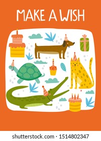 Happy birthday card. Birthday greeting card with cute animals. Make a wish  typography.