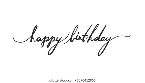 Happy Birthday card. Hand drawn positive quote. Modern brush calligraphy. Isolated on white background